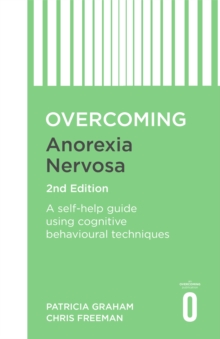 Image for Overcoming anorexia nervosa  : a self-help guide using cognitive behavioral techniques