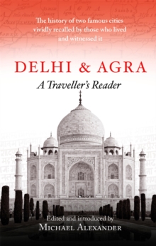 Delhi and Agra: A Traveller’s Reader