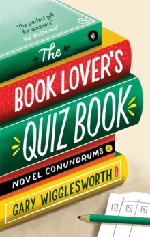 Image for The book lover's quiz book : novel conundrums