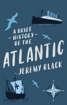 A Brief History of the Atlantic