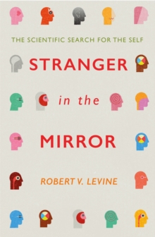 Image for Stranger in the mirror  : the scientific search for the self