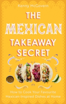 Image for The Mexican Takeaway Secret