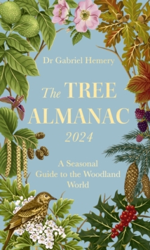 Image for The tree almanac 2024  : a seasonal guide to the woodland world