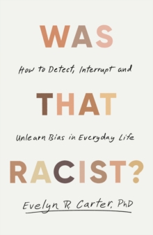 Was That Racist?