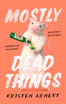 Cover for: Mostly Dead Things