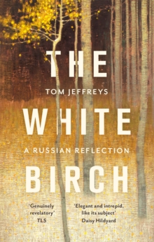 The White Birch: A Russian Reflection