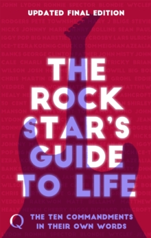 The 10 Commandments: The Rock Star’s Guide to Life