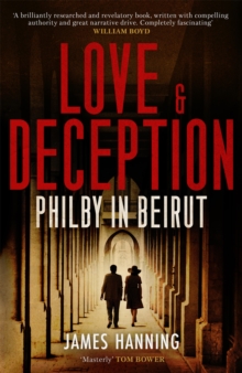 Love and Deception: Philby in Beirut