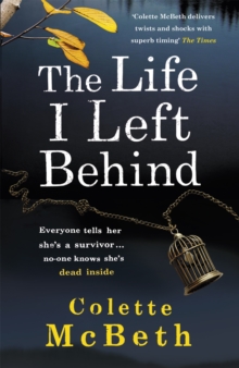 Life I Left Behind