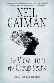 Image for The view from the cheap seats  : selected non-fiction