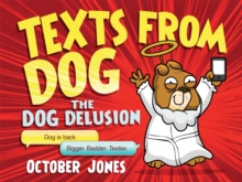 Image for Texts From Dog: The Dog Delusion