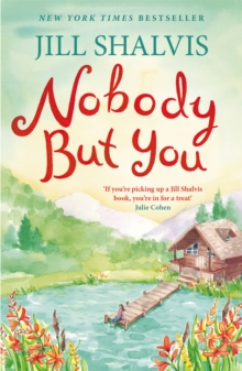 Nobody But You: A warm and funny romance