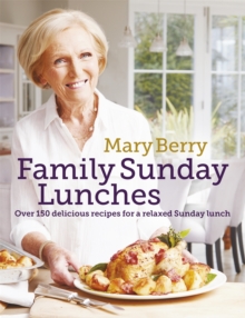 Image for Family Sunday lunches  : over 150 delicious recipes for a relaxed Sunday lunch