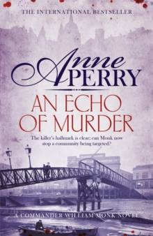 Echo of Murder (William Monk Mystery, Book 23)