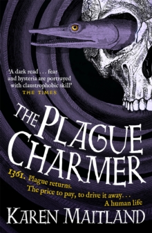 The Plague Charmer: A gripping story of dark motives, love and survival in times of plague