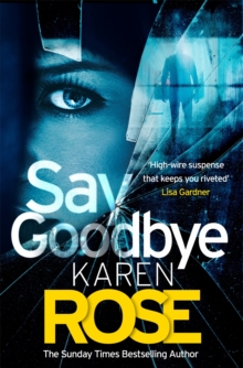 Image for Say Goodbye (The Sacramento Series Book 3)
