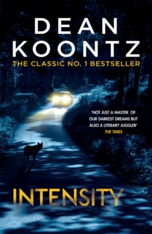 Intensity: A powerful thriller of violence and terror