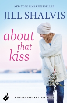 About That Kiss: The fun, laugh-out-loud romance!