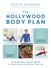 The Hollywood Body Plan: 21 Minutes for 21 Days to Transform Your Body For Life