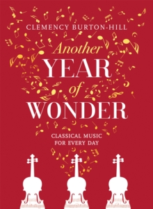 Image for Another year of wonder  : classical music for every day