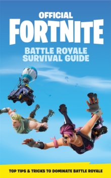 Image for Official Fortnite Battle Royale survival guide