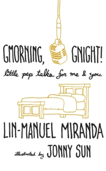Image for Gmorning, gnight!  : little pep talks for me & you