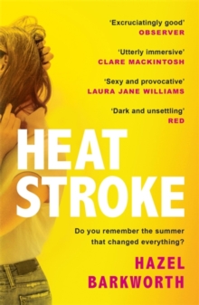 Heatstroke: a dark, compulsive story of love and obsession