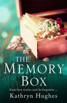 Memory Box: A beautiful, timeless and heartrending story of love in a time of war