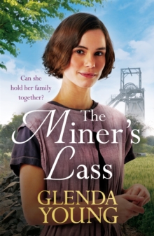 The Miner’s Lass: A compelling saga of love, sacrifice and powerful family bonds