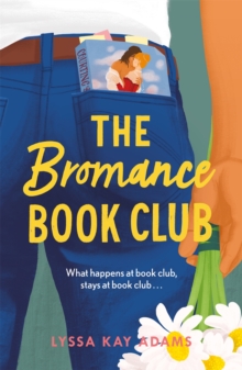 The Bromance Book Club: The utterly charming rom-com that readers are raving about!