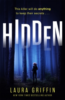 Hidden: A nailbitingly suspenseful, fast-paced thriller you won’t want to put down!