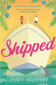 Shipped: If you’re looking for a witty, escapist, enemies-to-lovers rom-com, filled with ‘sun, sea and sexual tension’, this is the book for you!
