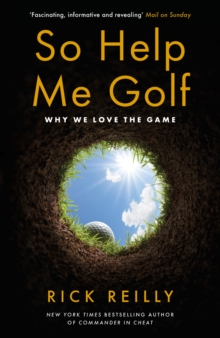 Image for So help me golf  : why we love the game
