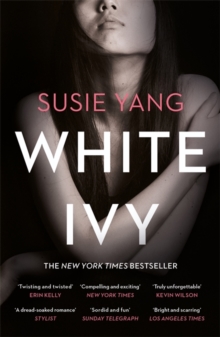 White Ivy: Ivy Lin was a thief. But you’d never know it to look at her…