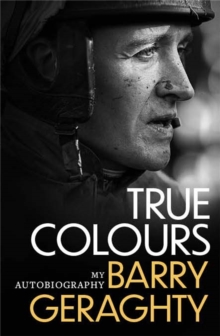 Image for True colours  : my autobiography