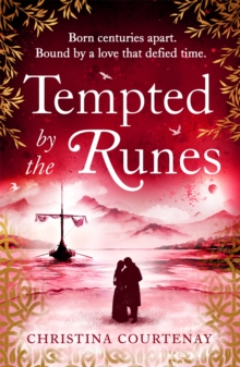 Tempted by the Runes: The stunning and evocative timeslip novel of romance and Viking adventure