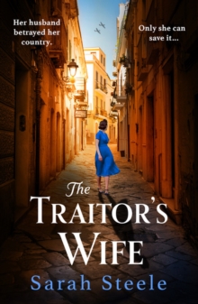 The Traitor’s Wife: Heartbreaking WW2 historical fiction with an incredible story inspired by a woman’s resistance