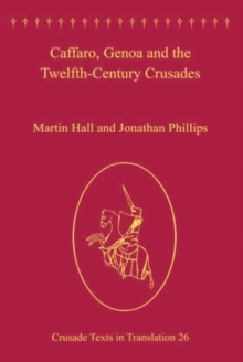 Image for Caffaro, Genoa and the twelfth-century crusades