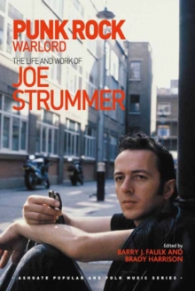 Image for Punk rock warlord: the life and work of Joe Strummer
