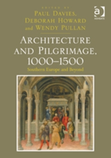 Image for Architecture and Pilgrimage, 1000-1500