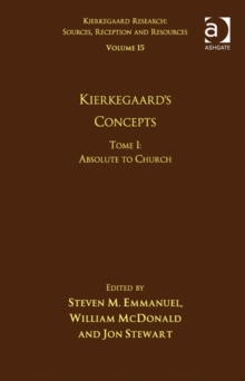 Image for Volume 15, Tome I: Kierkegaard's Concepts