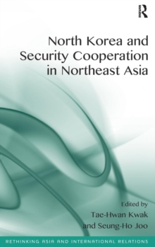 Image for North Korea and security cooperation in Northeast Asia