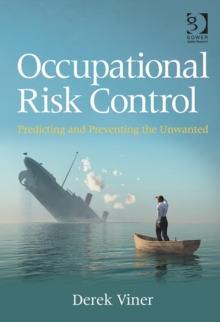 Image for Occupational risk control  : connecting theory to practice