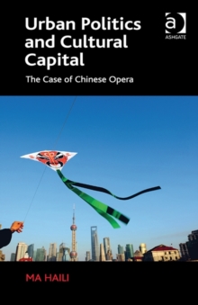 Urban Politics and Cultural Capital