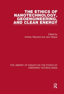 Image for The Ethics of Nanotechnology, Geoengineering, and Clean Energy