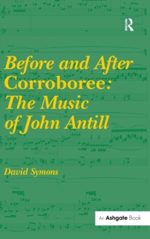 Image for Before and After Corroboree: The Music of John Antill