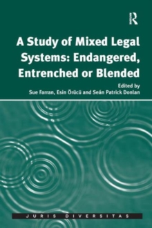 Image for A Study of Mixed Legal Systems: Endangered, Entrenched or Blended