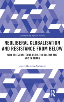 Image for Neoliberal Globalisation and Resistance from Below