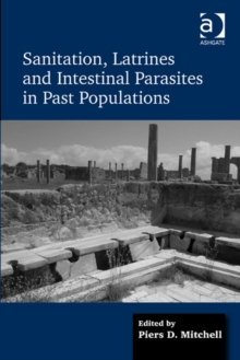 Image for Sanitation, latrines and intestinal parasites in past populations