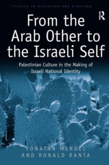 From the Arab Other to the Israeli Self